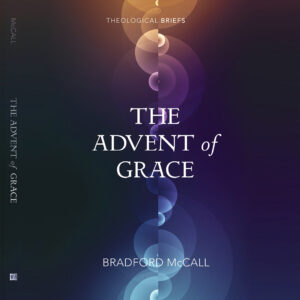 The Advent of Grace